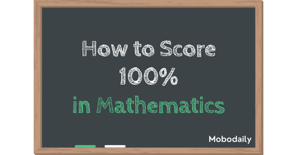 7-pro-tips-to-score-100-in-mathematics-exam-2022-cbse