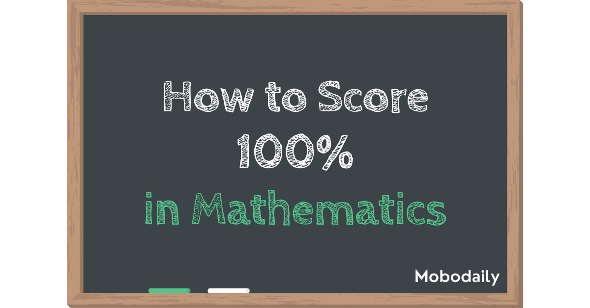 how-to-score-100-percent-in-mathematics