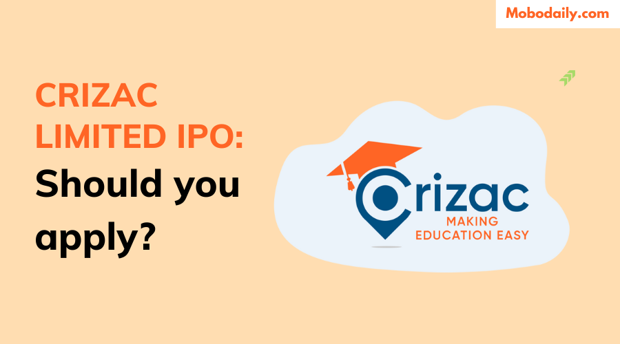 Crizac ipo review - Should you apply or not?