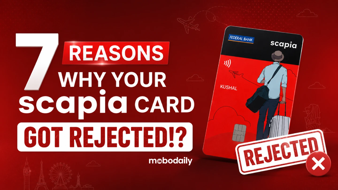 Scapia credit card rejection featured image showing a rejected Scapia card with text “7 Reasons Why Your Scapia Card Got Rejected?” on a red background.