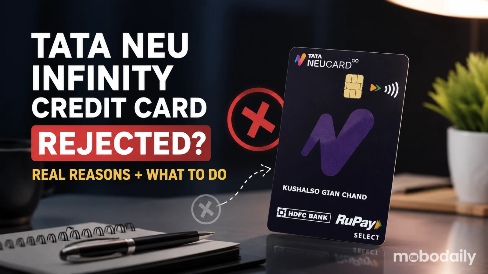 Tata Neu Infinity Credit Card Rejected? Real Reasons + What to Do